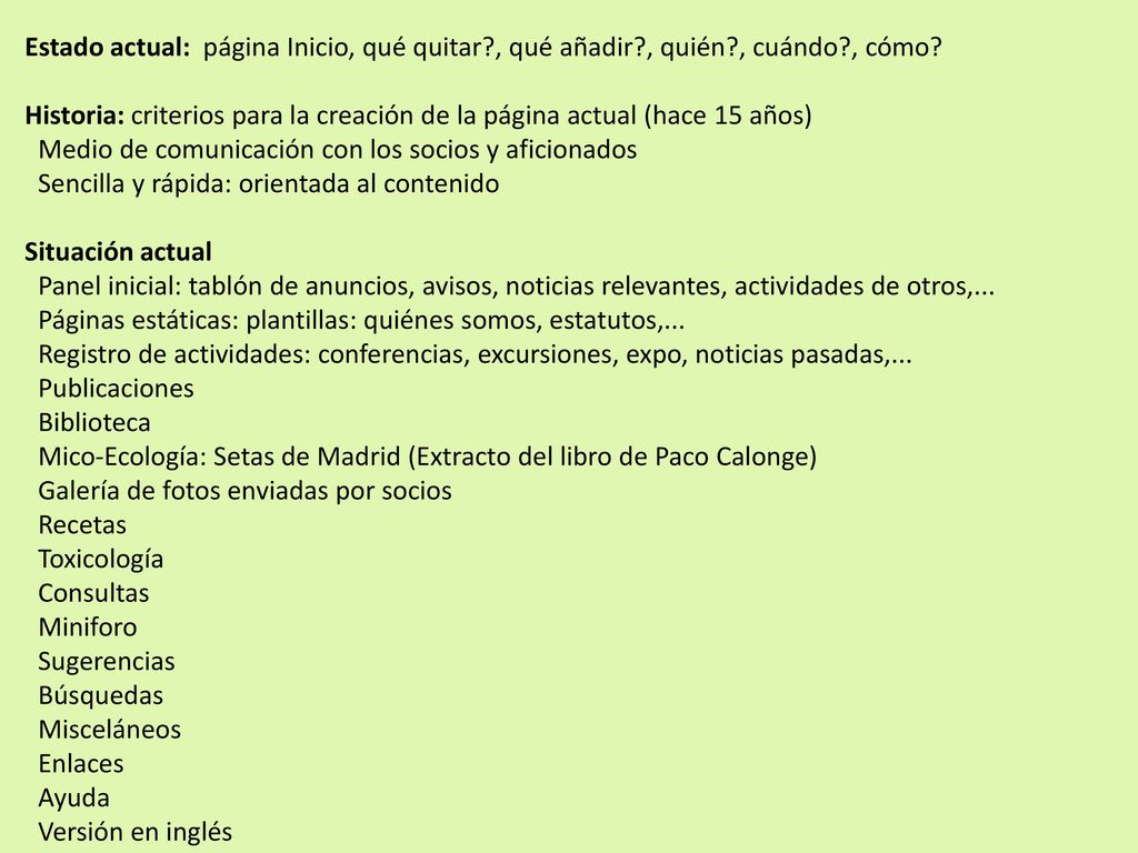 Estado actual: página Inicio, qué quitar. , qué añadir. , quién