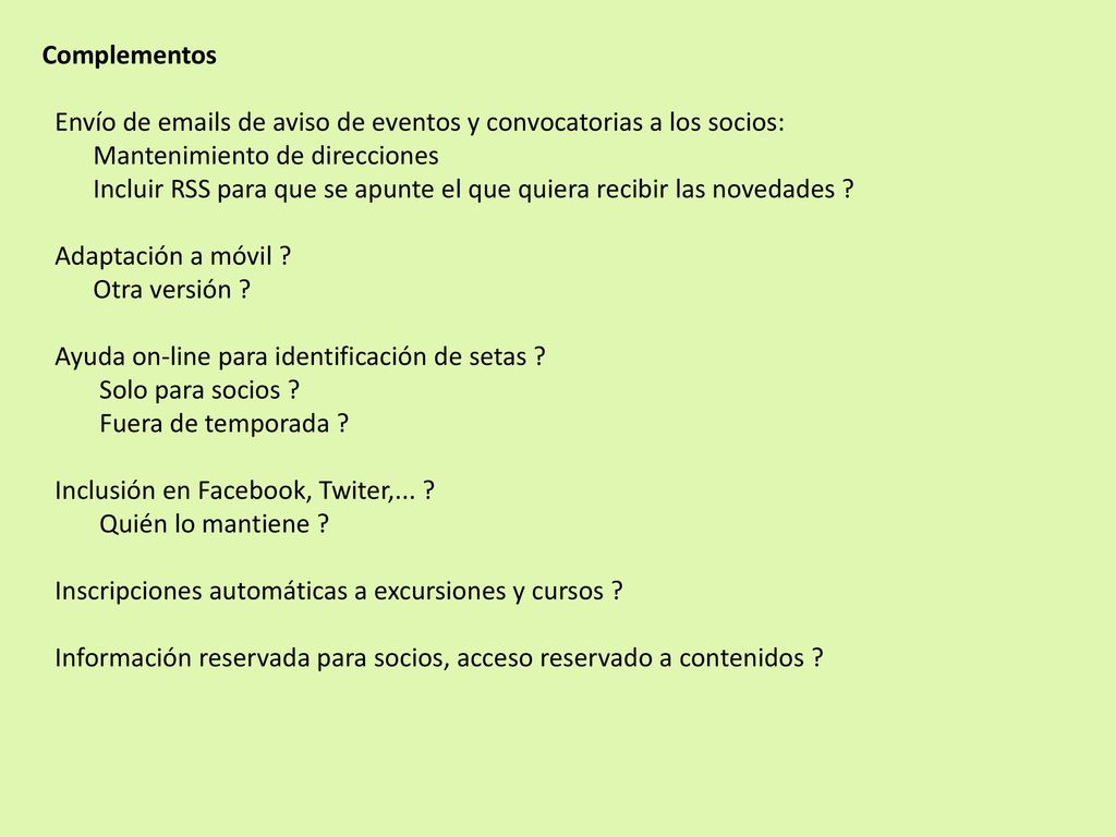 Complementos Envío de  s de aviso de eventos y convocatorias a los socios: Mantenimiento de direcciones.