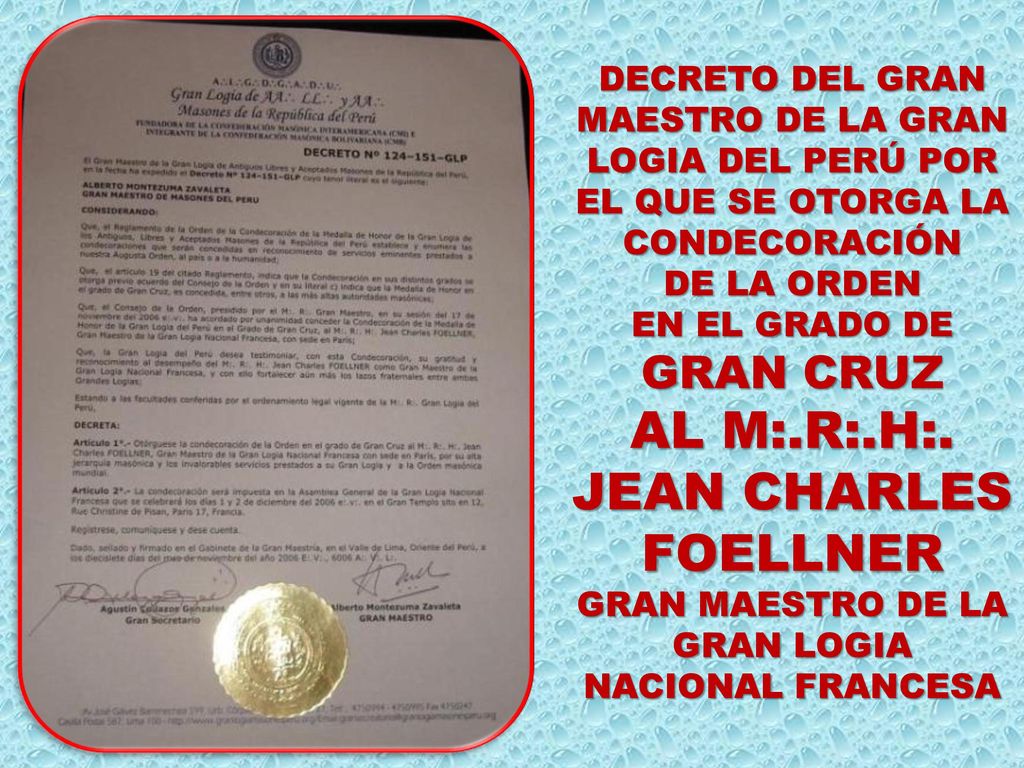 AL M:.R:.H:. JEAN CHARLES FOELLNER GRAN CRUZ DECRETO DEL GRAN