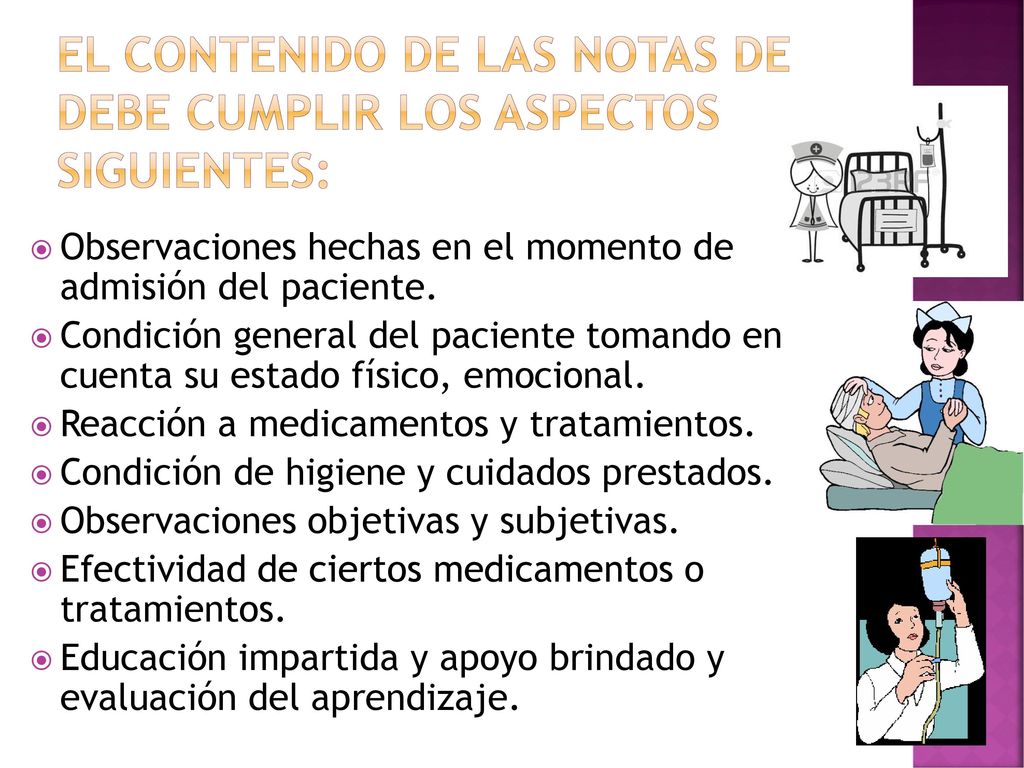 El contenido de las notas de debe cumplir los aspectos siguientes:
