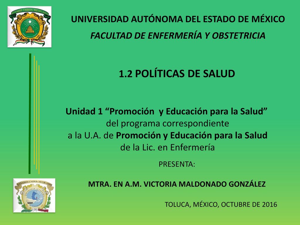 1.2 POLÍTICAS DE SALUD UNIVERSIDAD AUTÓNOMA DEL ESTADO DE MÉXICO