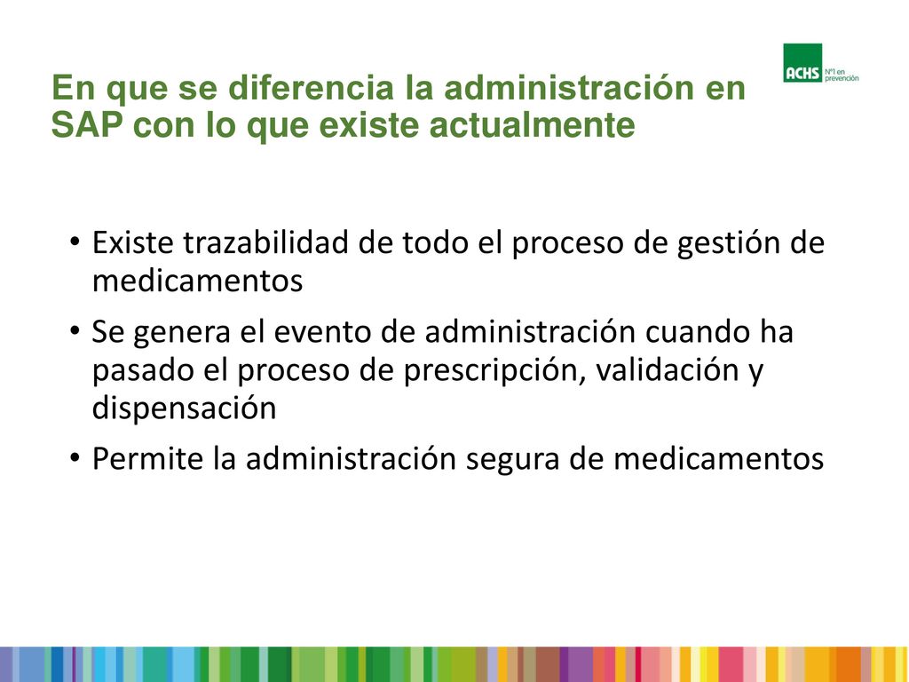 En que se diferencia la administración en SAP con lo que existe actualmente