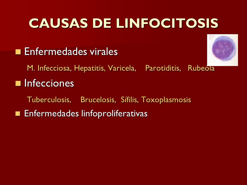 CAUSAS DE LINFOCITOSIS