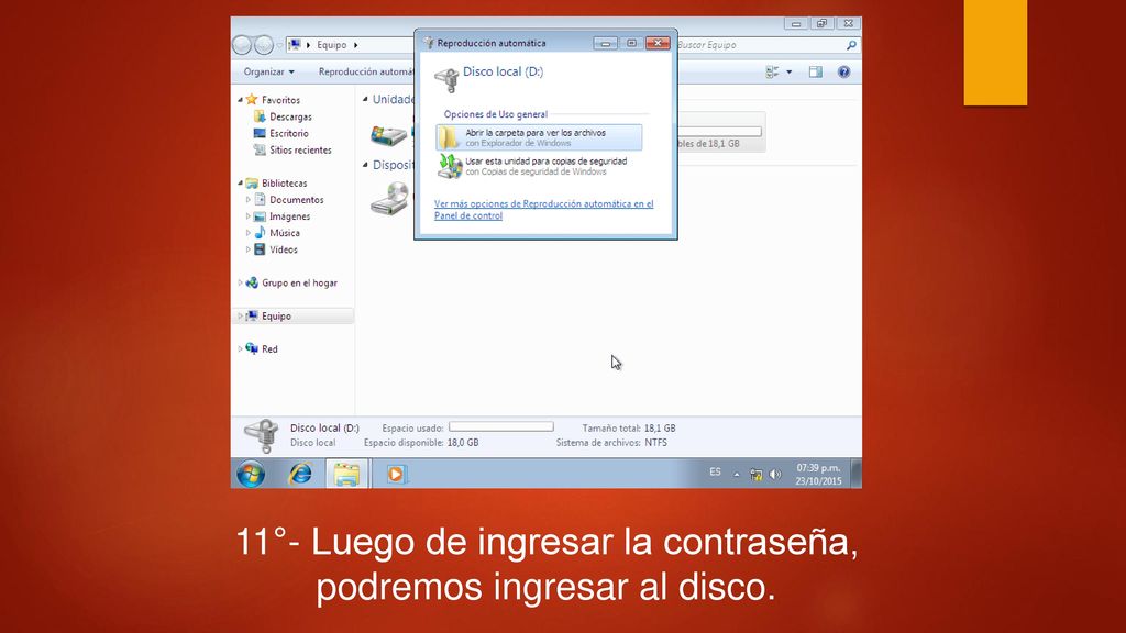 11°- Luego de ingresar la contraseña, podremos ingresar al disco.