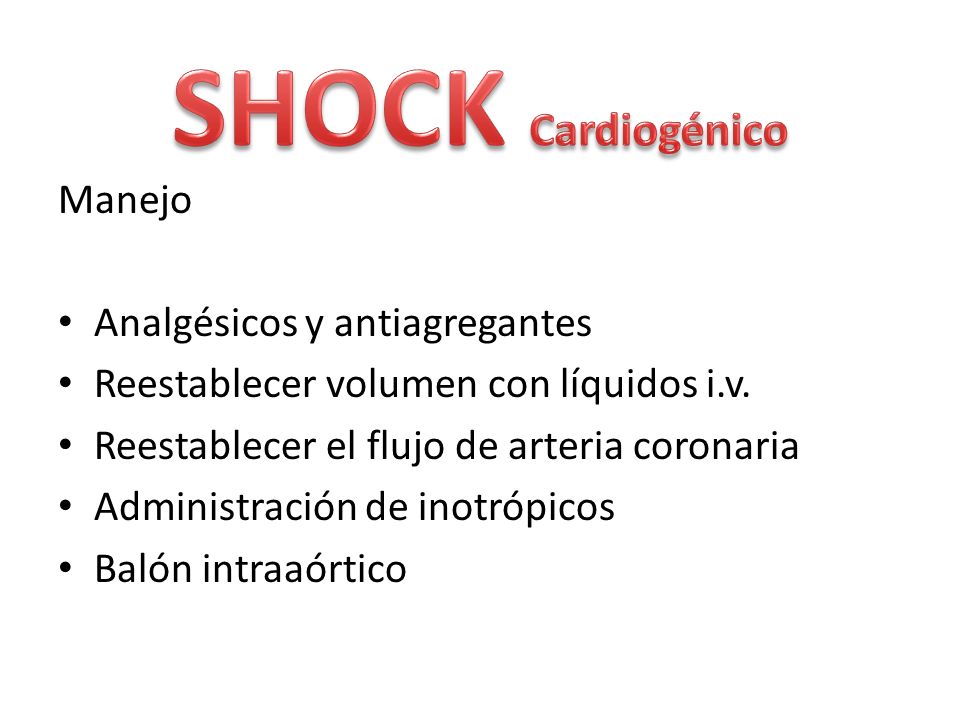 SHOCK Cardiogénico Manejo Analgésicos y antiagregantes