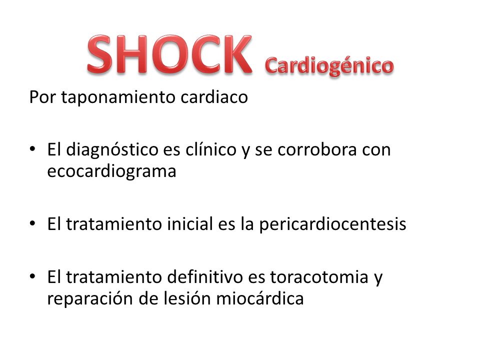 SHOCK Cardiogénico Por taponamiento cardiaco