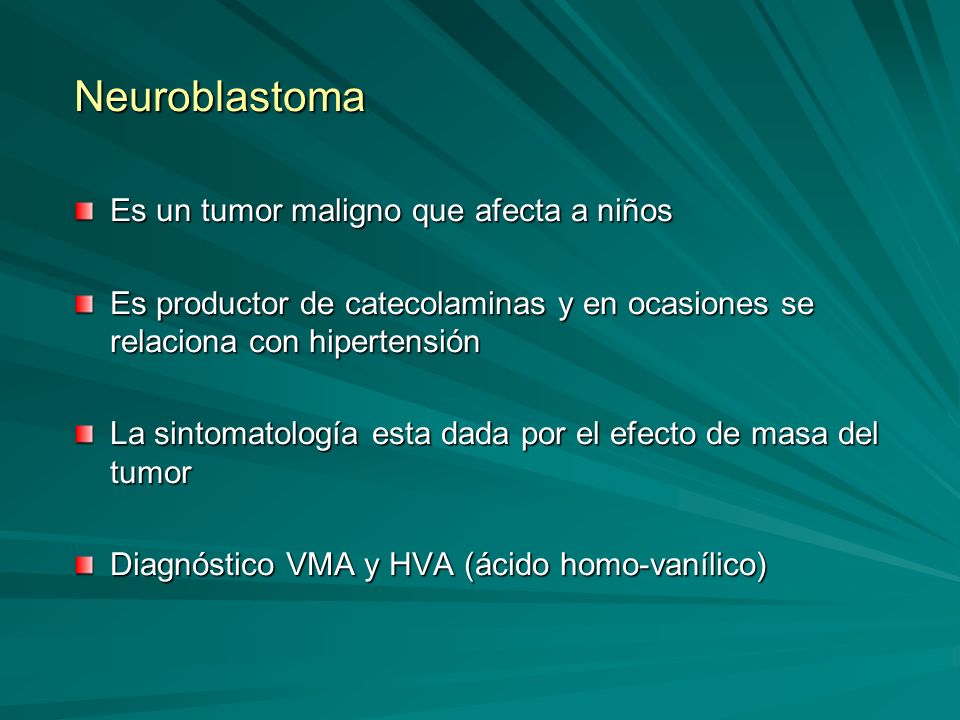 Neuroblastoma Es un tumor maligno que afecta a niños