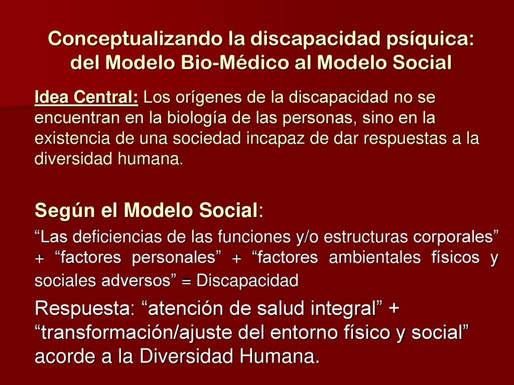 Conceptualizando la discapacidad psíquica: del Modelo Bio-Médico al Modelo Social