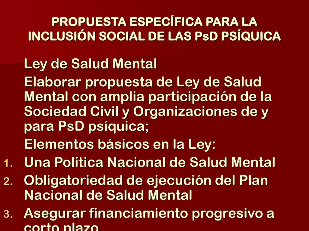 PROPUESTA ESPECÍFICA PARA LA INCLUSIÓN SOCIAL DE LAS PsD PSÍQUICA