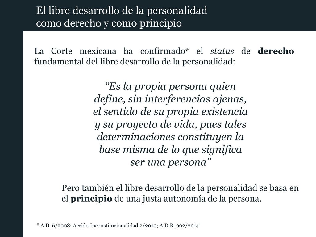 El libre desarrollo de la personalidad como derecho y como principio