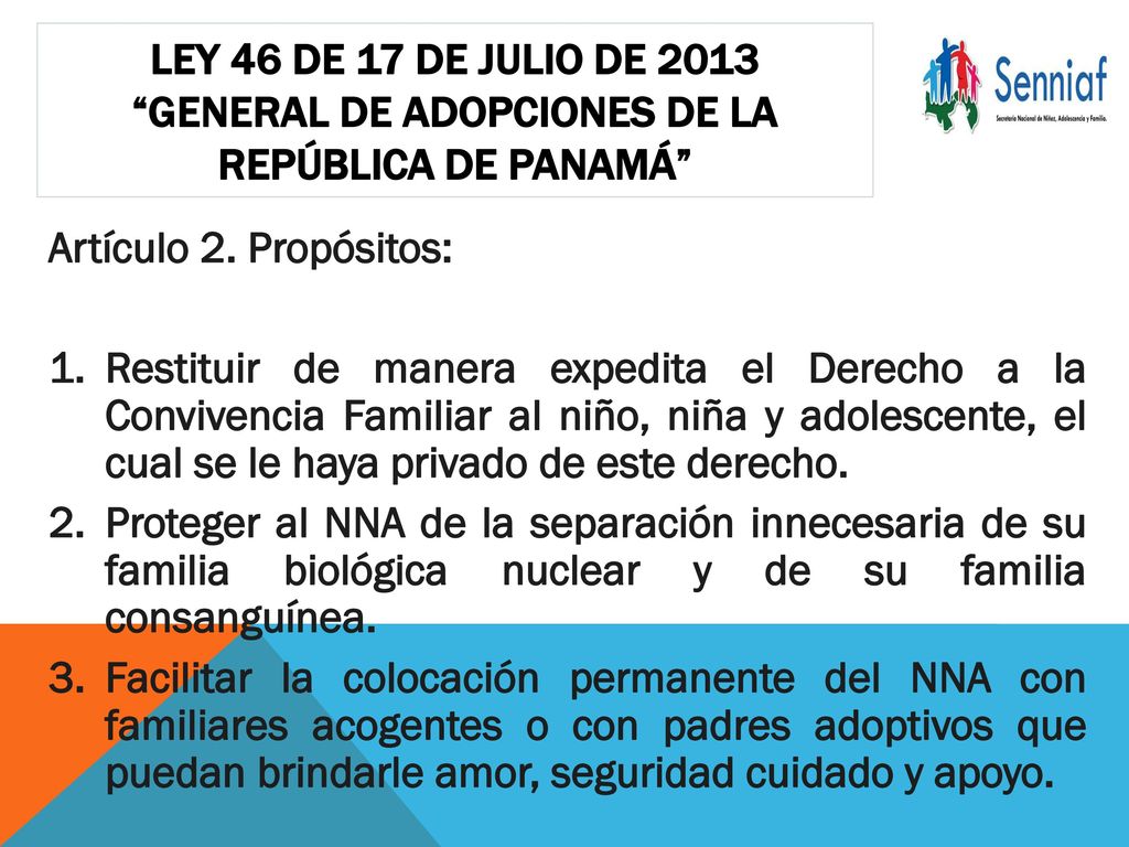 Ley 46 de 17 DE JULIO DE 2013 General de Adopciones de la República de Panamá