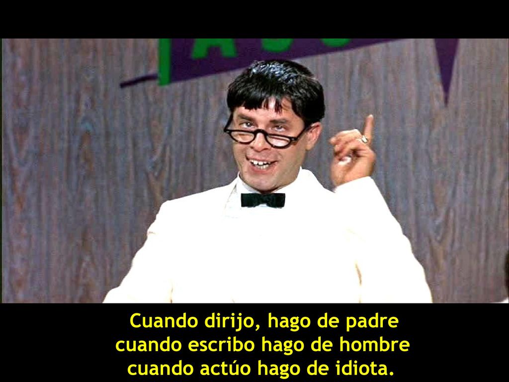 Cuando dirijo, hago de padre. cuando escribo hago de hombre