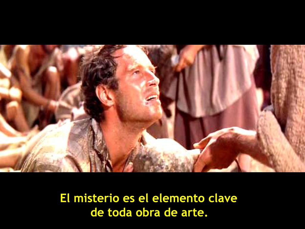 El misterio es el elemento clave de toda obra de arte.