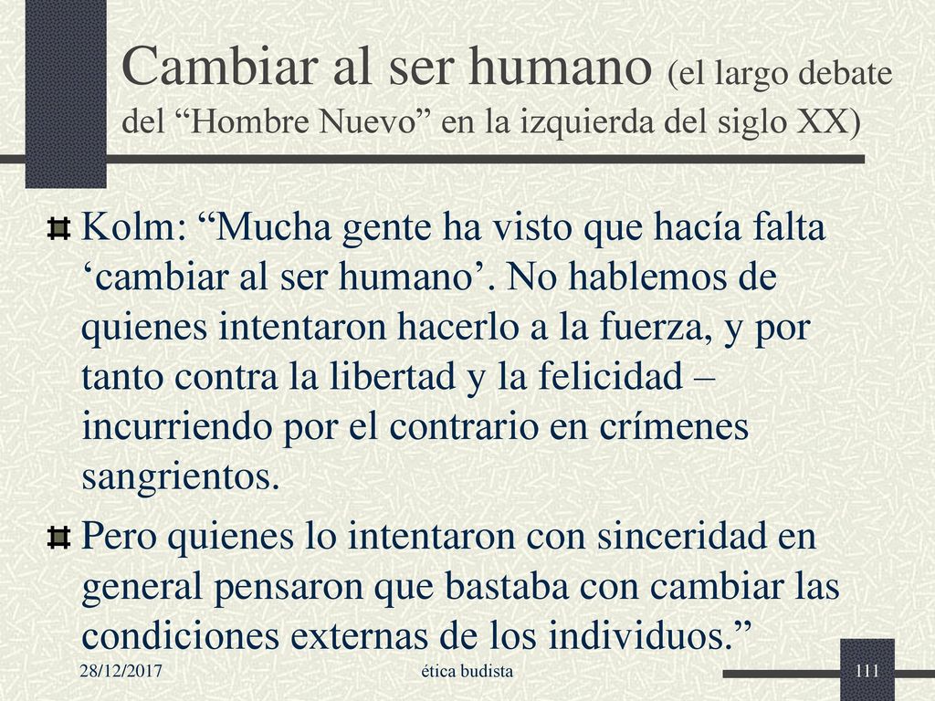 Cambiar al ser humano (el largo debate del Hombre Nuevo en la izquierda del siglo XX)