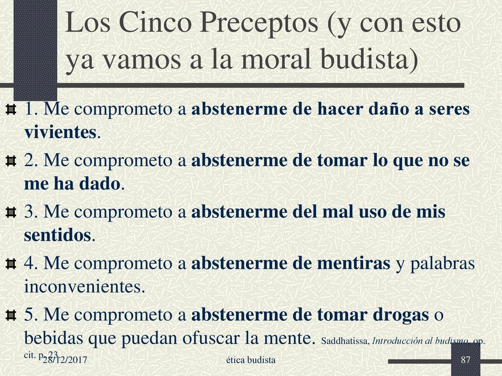 Los Cinco Preceptos (y con esto ya vamos a la moral budista)