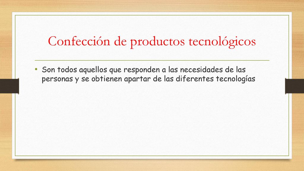 Confección de productos tecnológicos