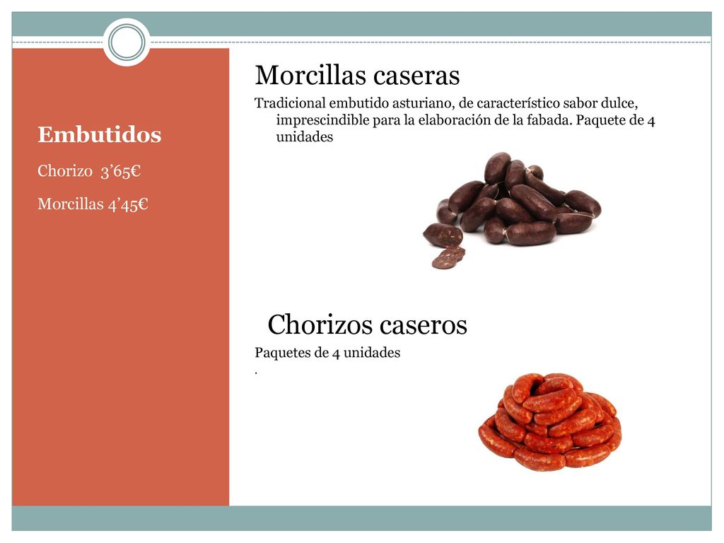 Morcillas caseras Chorizos caseros Embutidos Chorizo 3’65€