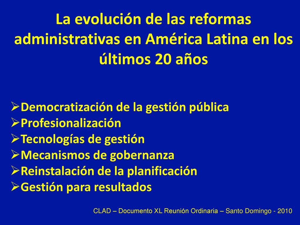 La evolución de las reformas administrativas en América Latina en los últimos 20 años