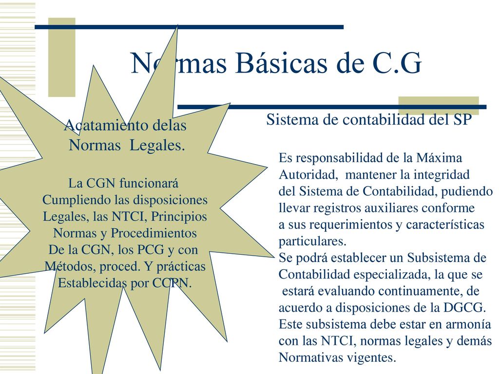Normas Básicas de C.G Acatamiento delas Normas Legales.