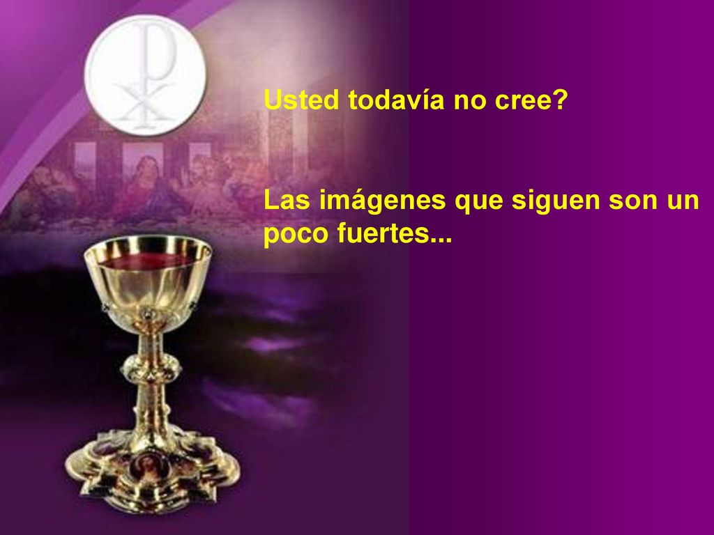 Usted todavía no cree Las imágenes que siguen son un poco fuertes...