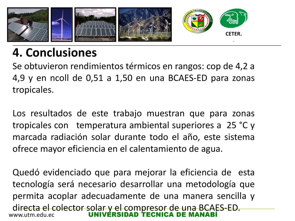 CETER. El estudio bibliografico realizado avala estos resultados incluir comentario.