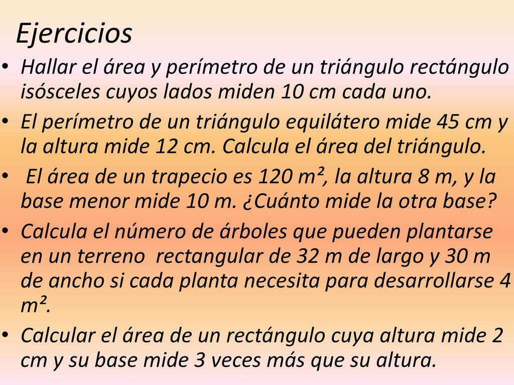 Ejercicios Hallar el área y perímetro de un triángulo rectángulo isósceles cuyos lados miden 10 cm cada uno.