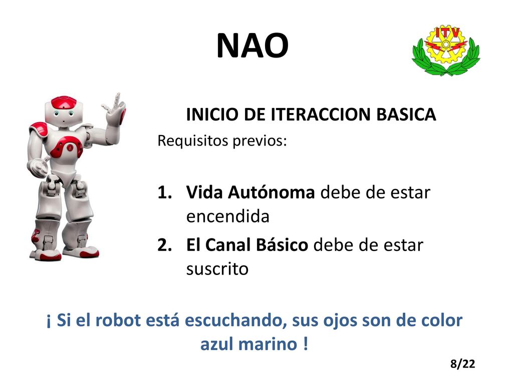 NAO INICIO DE ITERACCION BASICA Vida Autónoma debe de estar encendida
