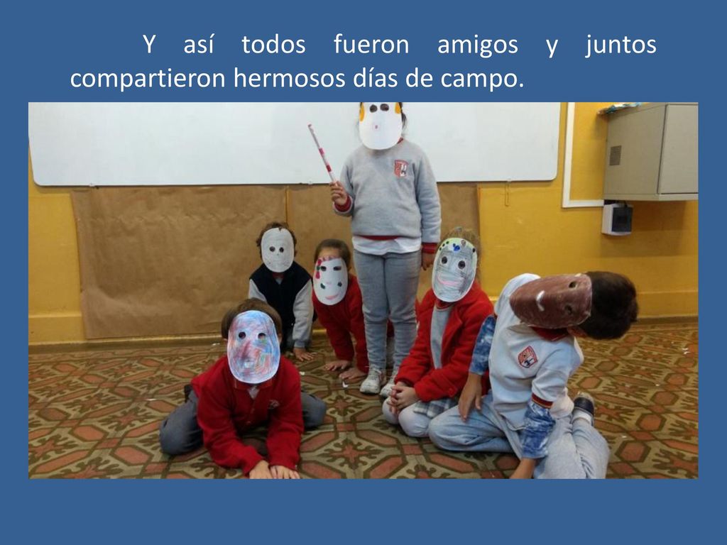 Y así todos fueron amigos y juntos compartieron hermosos días de campo.