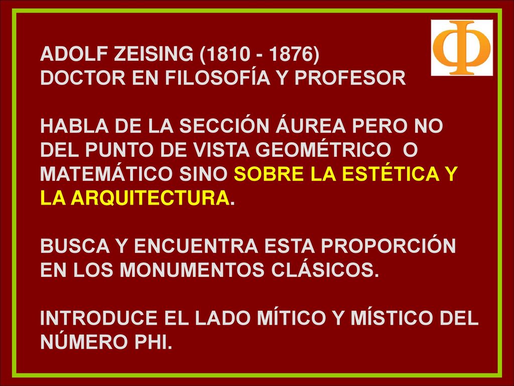 Adolf zeising ( ) doctor en filosofía y profesor.