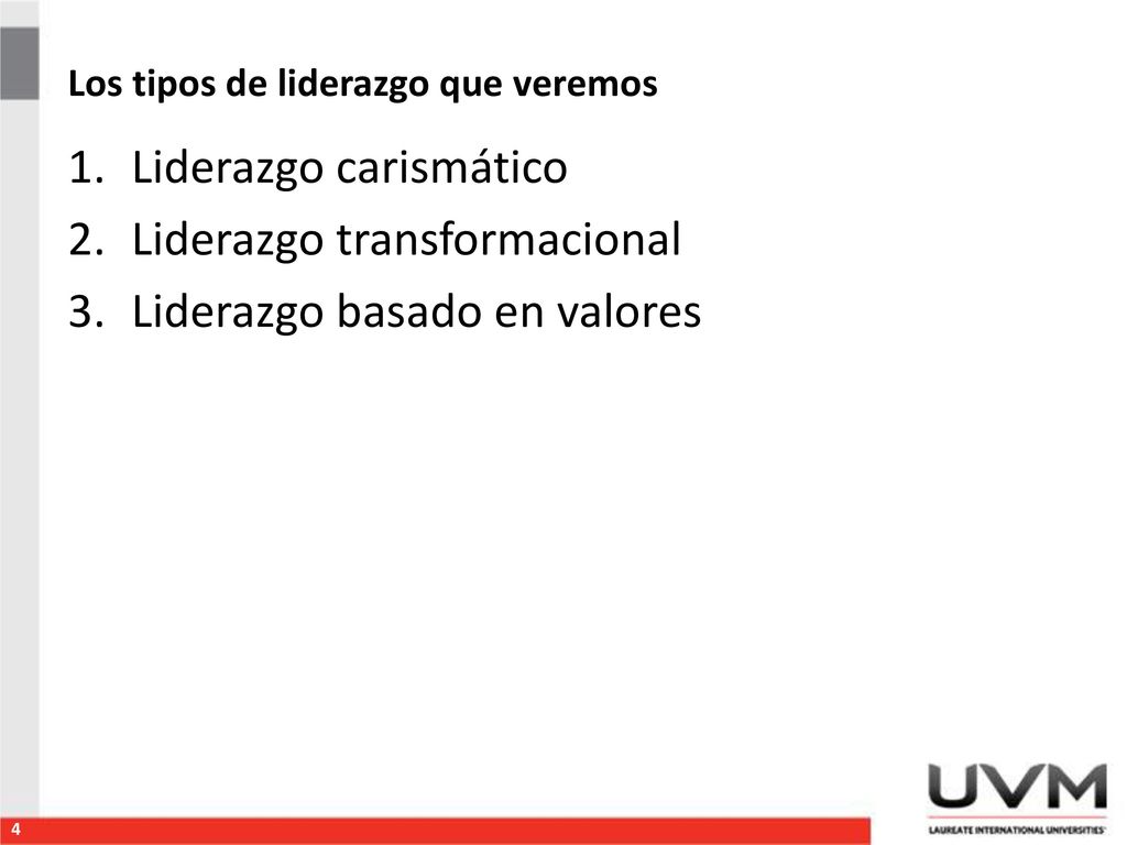 Los tipos de liderazgo que veremos