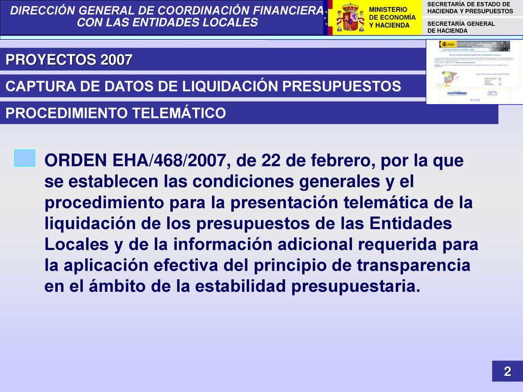 PROYECTOS 2007 CAPTURA DE DATOS DE LIQUIDACIÓN PRESUPUESTOS. PROCEDIMIENTO TELEMÁTICO.