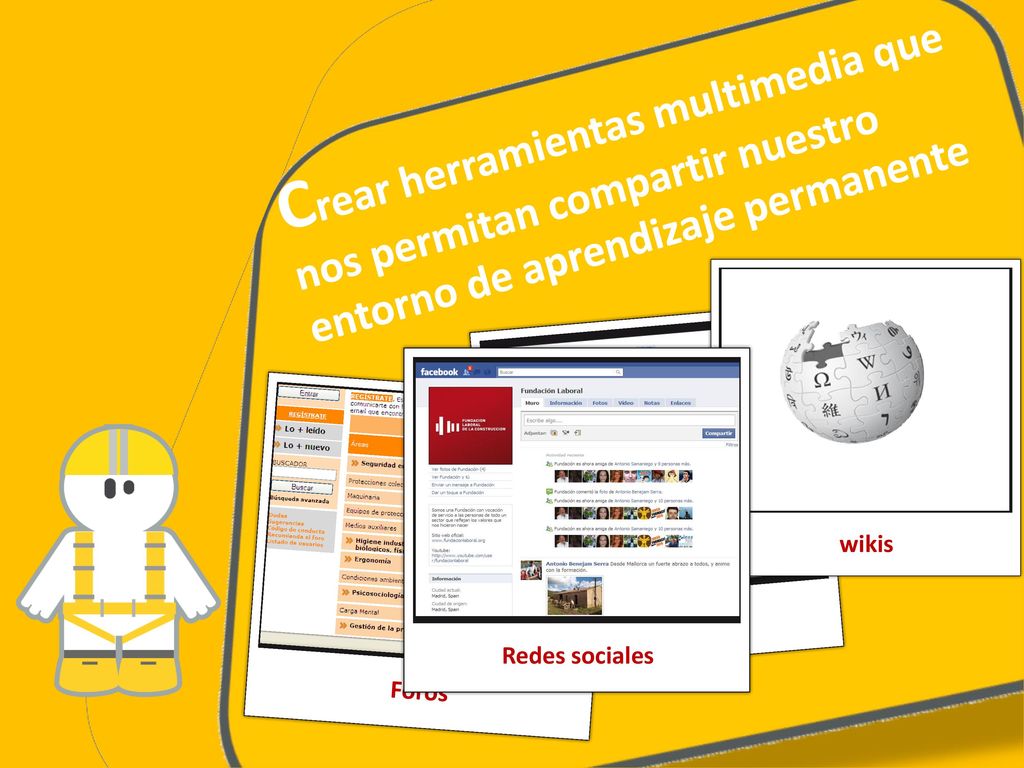 Crear herramientas multimedia que nos permitan compartir nuestro entorno de aprendizaje permanente