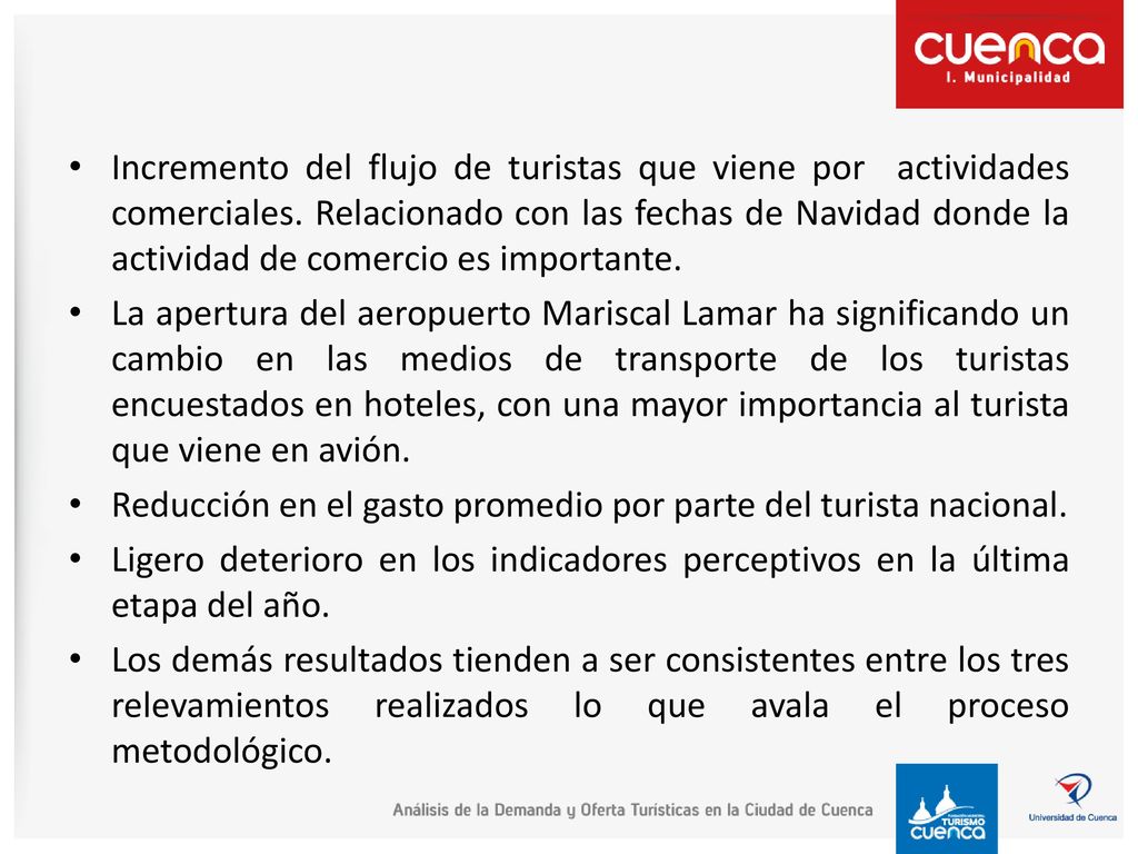 Incremento del flujo de turistas que viene por actividades comerciales