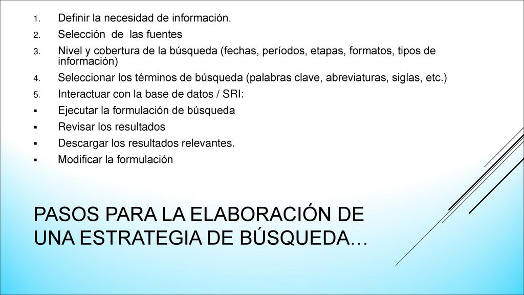 Pasos para la elaboración de una estrategia de búsqueda…