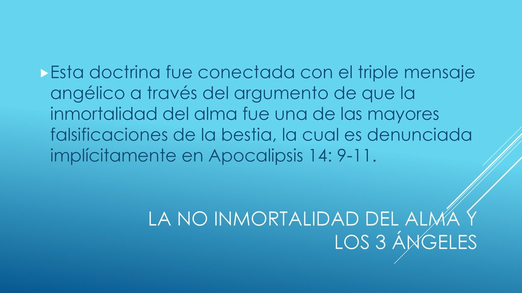 La no inmortalidad del alma y los 3 ángeles