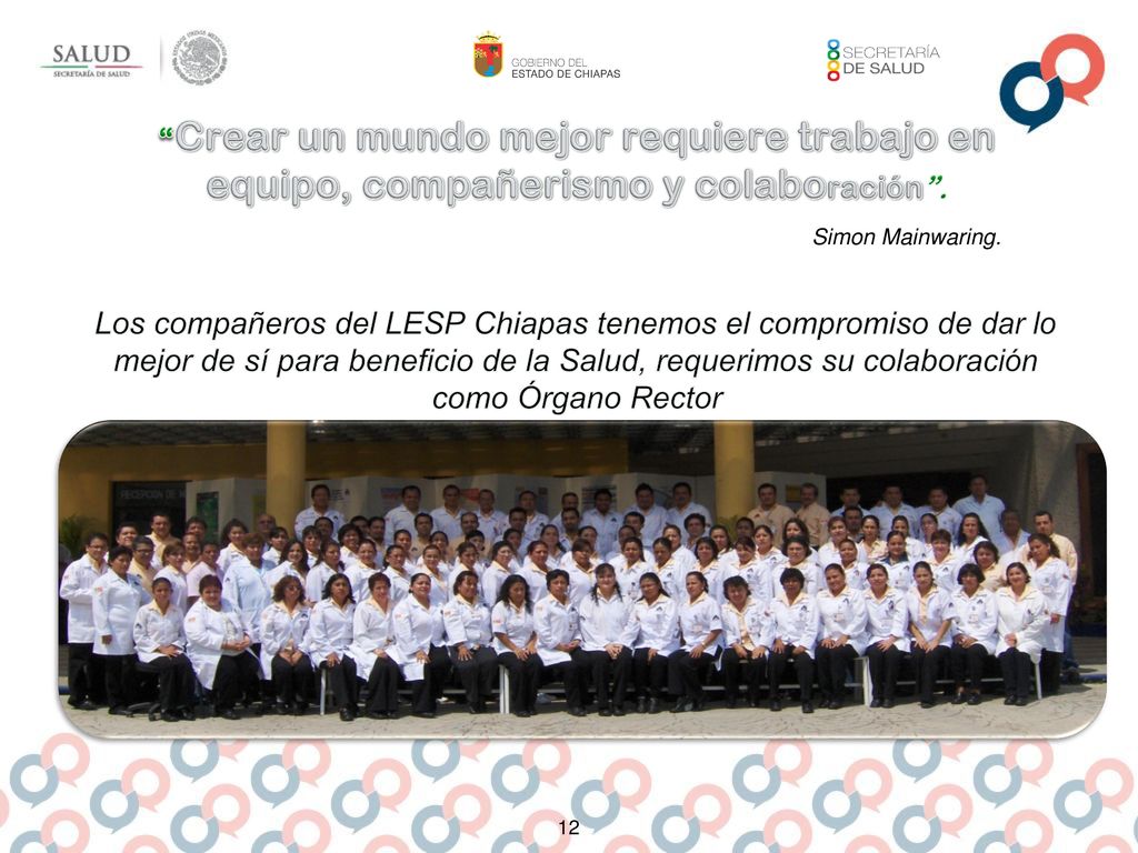 Crear un mundo mejor requiere trabajo en equipo, compañerismo y colaboración .