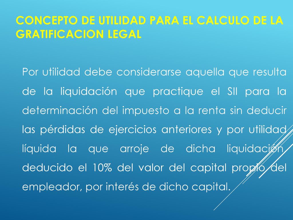 CONCEPTO DE UTILIDAD PARA EL CALCULO DE LA GRATIFICACION LEGAL