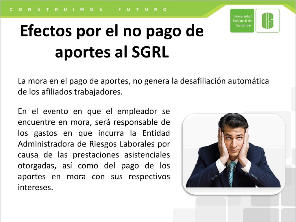 Efectos por el no pago de aportes al SGRL