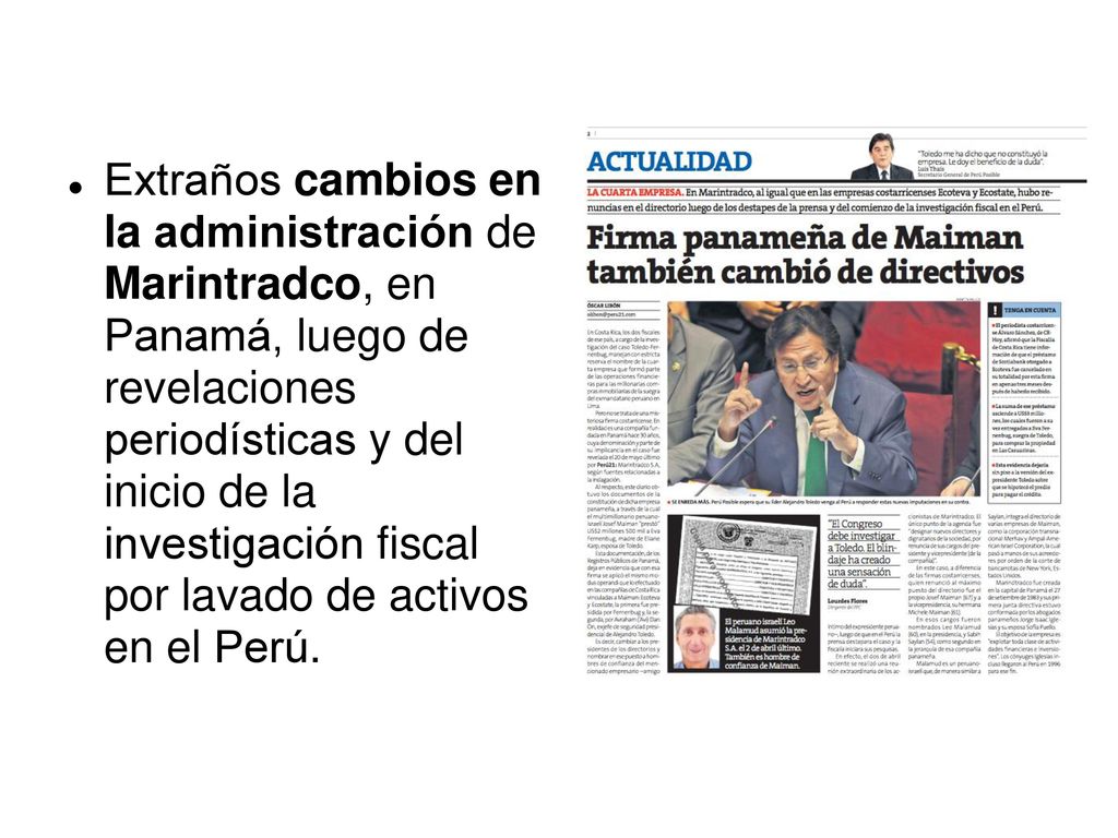 Extraños cambios en la administración de Marintradco, en Panamá, luego de revelaciones periodísticas y del inicio de la investigación fiscal por lavado de activos en el Perú.