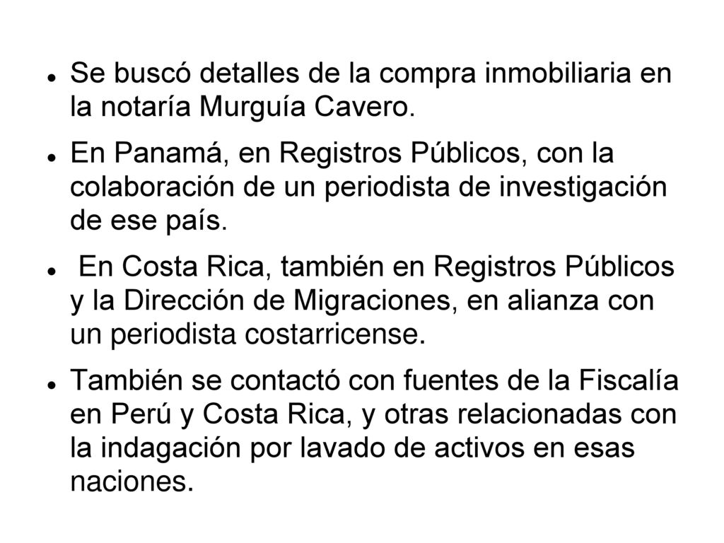 Se buscó detalles de la compra inmobiliaria en la notaría Murguía Cavero.