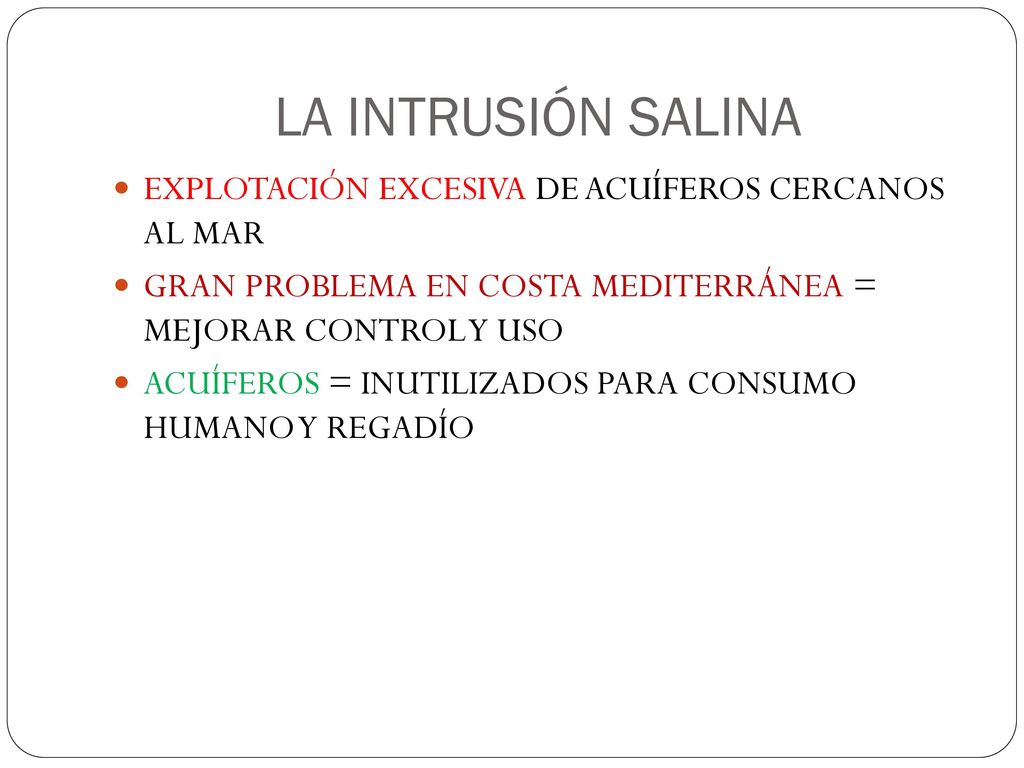 LA INTRUSIÓN SALINA EXPLOTACIÓN EXCESIVA DE ACUÍFEROS CERCANOS AL MAR