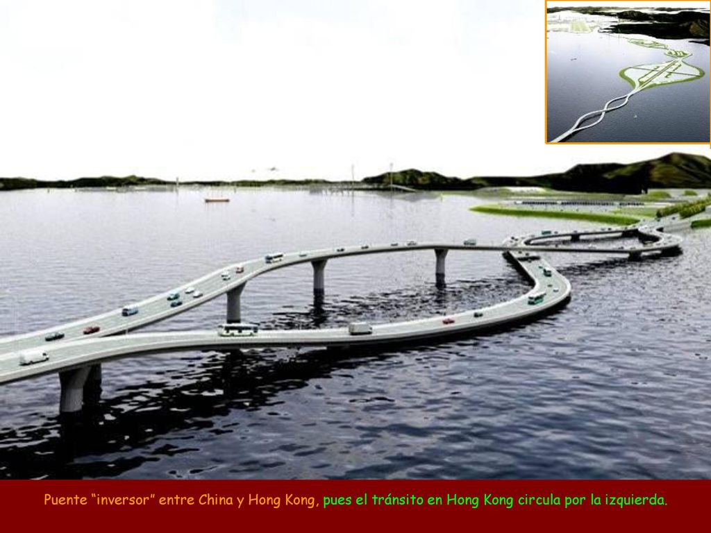 Puente inversor entre China y Hong Kong, pues el tránsito en Hong Kong circula por la izquierda.