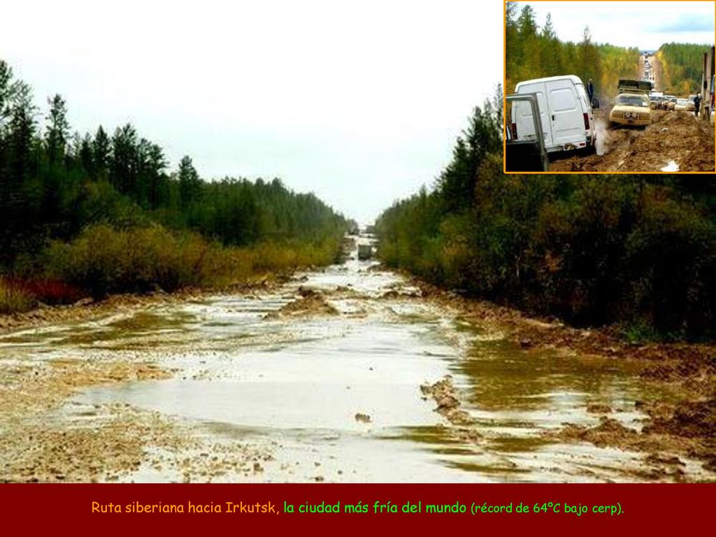Ruta siberiana hacia Irkutsk, la ciudad más fría del mundo (récord de 64ºC bajo cerp).