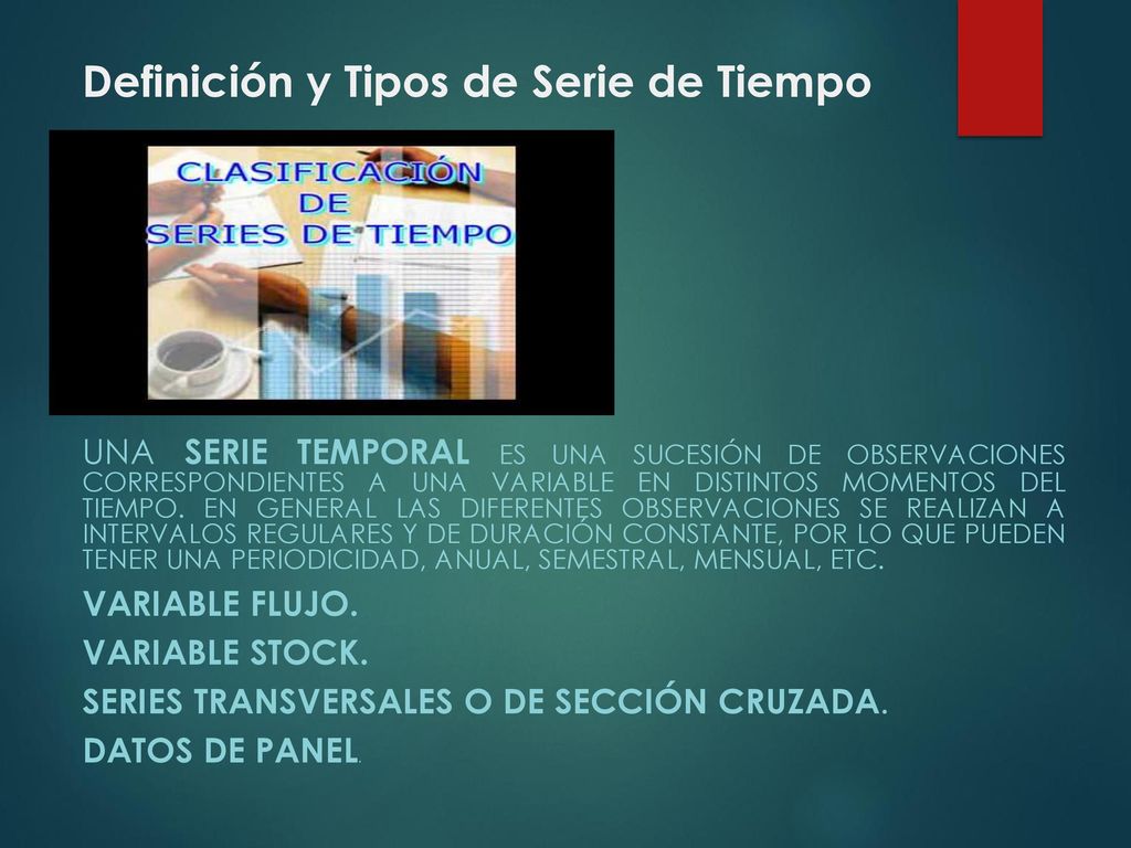 Definición y Tipos de Serie de Tiempo