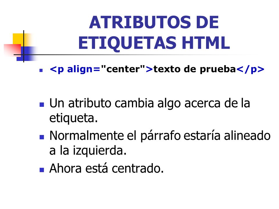 ATRIBUTOS DE ETIQUETAS HTML