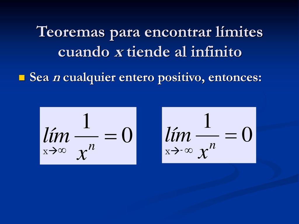 Teoremas para encontrar límites cuando x tiende al infinito