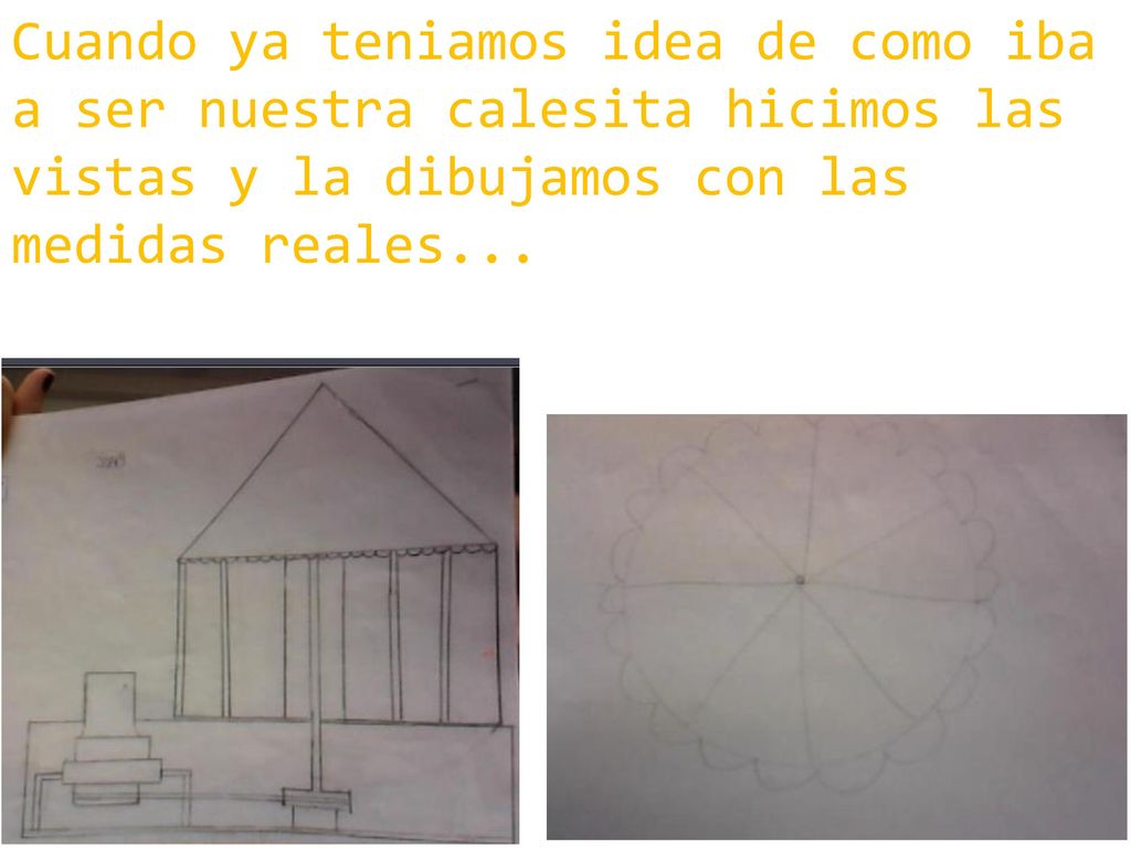 Cuando ya teniamos idea de como iba a ser nuestra calesita hicimos las vistas y la dibujamos con las medidas reales...