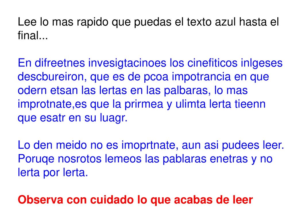 Lee lo mas rapido que puedas el texto azul hasta el final