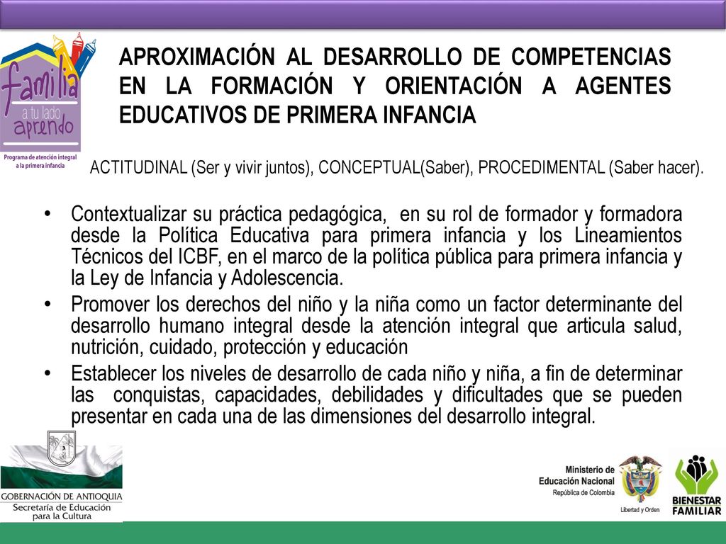 APROXIMACIÓN AL DESARROLLO DE COMPETENCIAS EN LA FORMACIÓN Y ORIENTACIÓN A AGENTES EDUCATIVOS DE PRIMERA INFANCIA