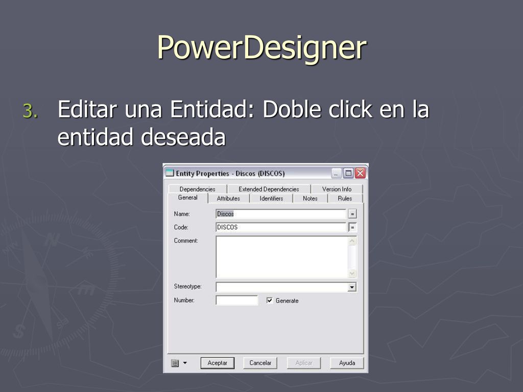 PowerDesigner Editar una Entidad: Doble click en la entidad deseada